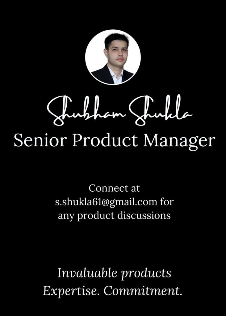 Shubham Shukla- Senior Product Manager